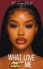 What Love Cost Me | PREORDER